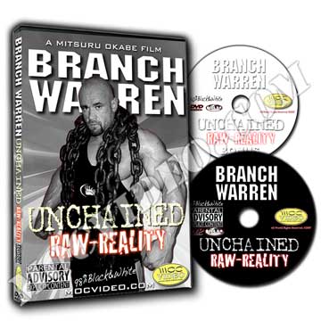 (image for) Branch Warren Unchained Raw Reality DVD by Mocvideo - Click Image to Close
